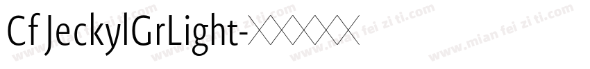Cf JeckylGrLight字体转换